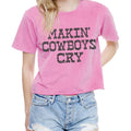 Makin Cowboys Cry Faux Crop / Baseball - T